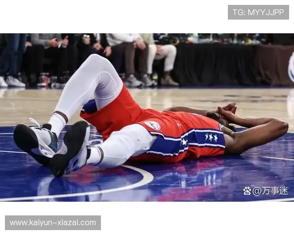 恩比德膝盖恢复节奏牵动费城季后赛阵容稳定性与争冠前景评估